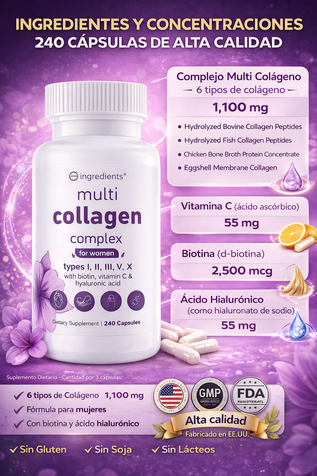 COLAGENO COMPLEX +BIOTINA +VITAMINA C +ACIDO HYALURONICO X 240 CAPSULAS